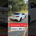 3 Annoying Things 2024 Subaru BRZ tS #automobile #carbuying #cars #cartok #subarubrz #subaru #brz